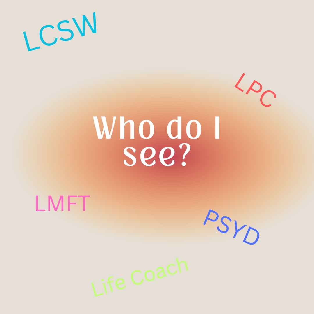 What's the difference in a LPC, LSCW or PSYD anyway....